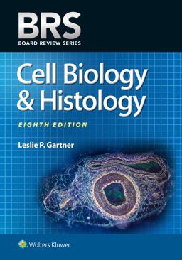 BRS Cell Biology and Histology 8th 9781496396358 Front Cover