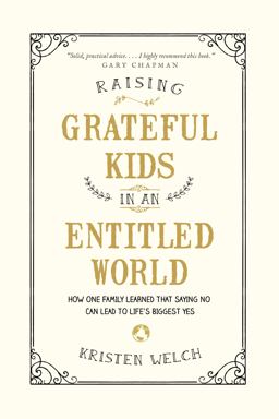 Raising Grateful Kids in an Entitled World