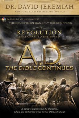 A. D. the Bible Continues - The Revolution That Changed the World