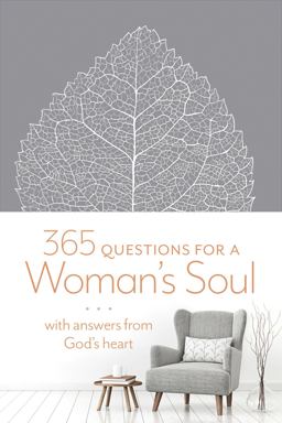 365 Questions for a Woman's Soul: With Answers from God's Heart  9781496418081 Front Cover