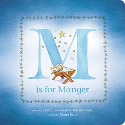 M Is for Manger:  9781496420046 Front Cover