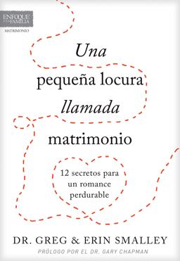 Una Pequeña Locura Llamada Matrimonio