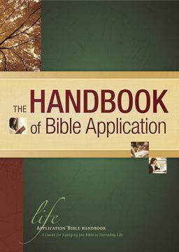 The Handbook of Bible Application The Handbook of Bible Application