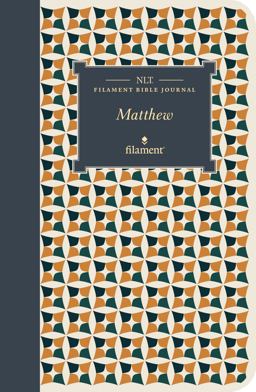 NLT Filament Bible Journal: Matthew (Softcover) NLT Filament Bible Journal: Matthew (Softcover)