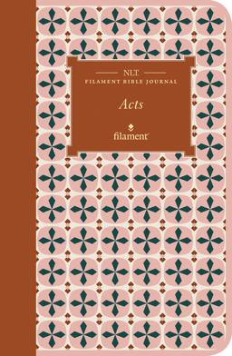NLT Filament Bible Journal: Acts (Softcover) NLT Filament Bible Journal: Acts (Softcover)
