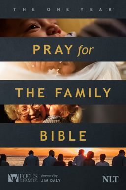 The One Year Pray for the Family Bible NLT (Softcover) The One Year Pray for the Family Bible NLT (Softcover)