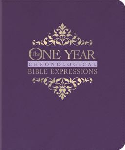 The One Year Chronological Bible Expressions The One Year Chronological Bible Expressions