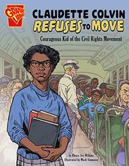 Claudette Colvin Refuses to Move