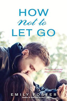 How Not to Let Go  9781496704207 Front Cover