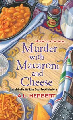 Murder with Macaroni and Cheese  9781496711274 Front Cover