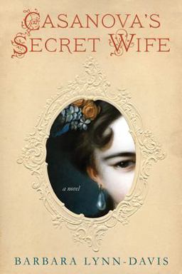 Casanova's Secret Wife  9781496712318 Front Cover