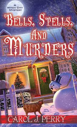 Bells, Spells, and Murders:  9781496714589 Front Cover