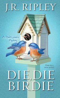 Die, Die Birdie  9781496718549 Front Cover