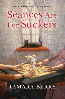 Seances Are for Suckers  9781496719621 Front Cover