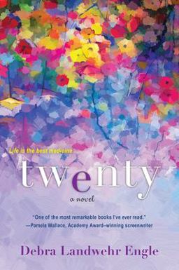 Twenty A Touching and Thought-Provoking Women's Fiction Novel  9781496723574 Front Cover
