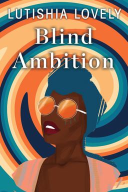 Blind Ambition Blind Ambition