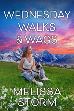 Wednesday Walks and Wags An Uplifting Womens Fiction Novel of Friendship and Rescue Dogs  9781496726667 Front Cover