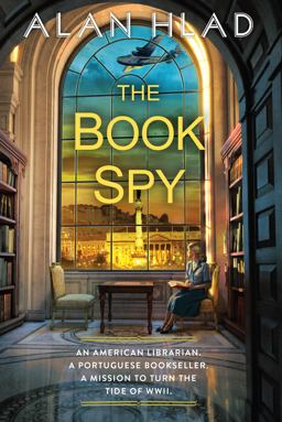 Book Spy A WW2 Novel of Librarian Spies  9781496738547 Front Cover
