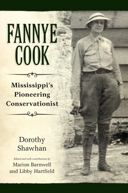 Fannye Cook Mississippi's Pioneering Conservationist  9781496814128 Front Cover