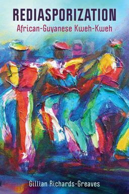 Rediasporization African-Guyanese Kweh-Kweh  9781496831163 Front Cover