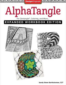 AlphaTangle, Expanded Workbook Edition For Zentangle(R), Coloring, and More  9781497201101 Front Cover