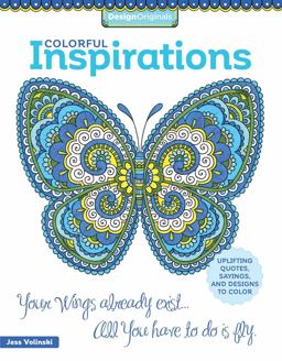 Colorful Inspirations Uplifting Quotes, Sayings, and Designs to Color  9781497201118 Front Cover