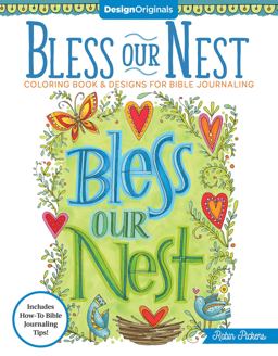 Bless Our Nest Coloring Book Including Designs for Bible Journaling  9781497202771 Front Cover