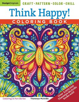 Think Happy! Coloring Book Craft, Pattern, Color, Chill  9781497204119 Front Cover