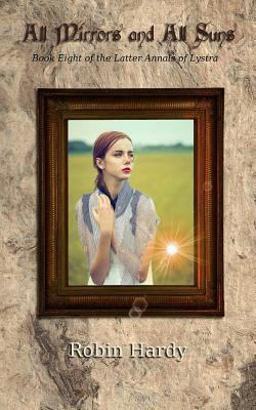 All Mirrors and All Suns All Mirrors and All Suns