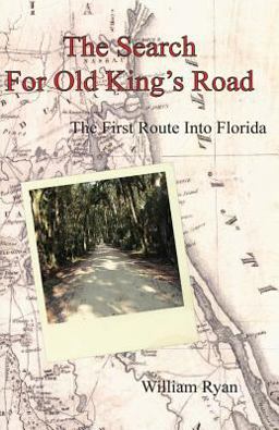 The Search for Old King's Road