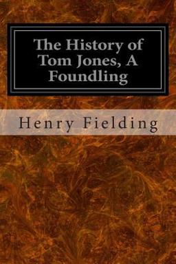 The History of Tom Jones, a Foundling