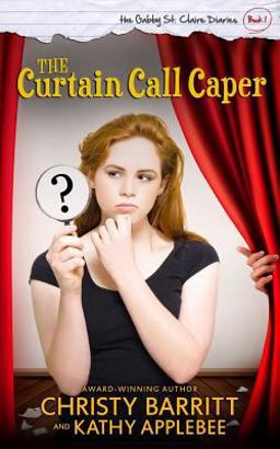 The Curtain Call Caper The Curtain Call Caper