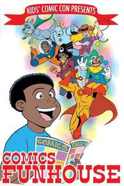 Kids' Comic con Comics Funhouse