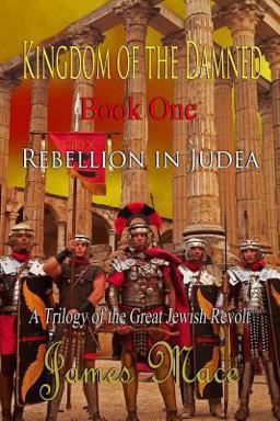 Kingdom of the Damned: Rebellion in Judea