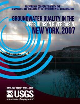 Groundwater Quality in the Upper Hudson River Basin, New York 2007