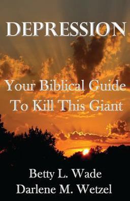Depression Your Biblical Guide to Kill This Giant 2014 9781497555488 Front Cover