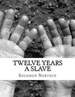 Twelve Years a Slave