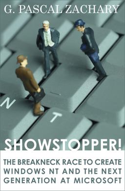 Showstopper! The Breakneck Race to Create Windows NT and the Next Generation at Microsoft  9781497638839 Front Cover