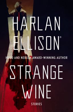 Strange Wine
