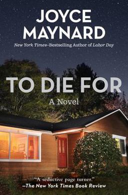 To Die For A Novel  9781497643826 Front Cover