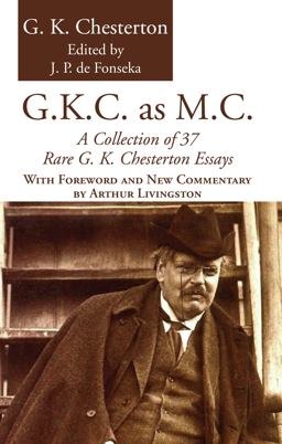 G. K. C. As M. C.