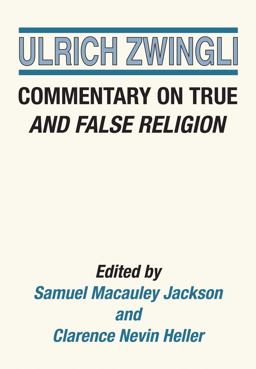 Commentary on True and False Religion  9781498232876 Front Cover