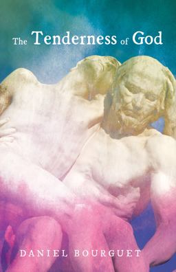 The Tenderness of God The Tenderness of God