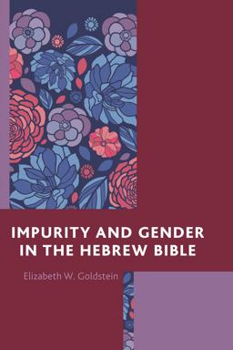 Impurity and Gender in the Hebrew Bible  9781498500807 Front Cover