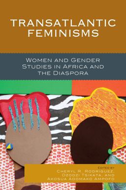 Transatlantic Feminisms: Women and Gender Studies in Africa and the Diaspora  9781498507189 Front Cover