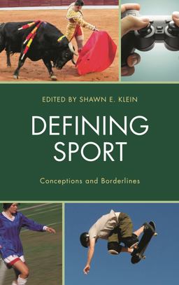 Defining Sport Conceptions and Borderlines  9781498511575 Front Cover