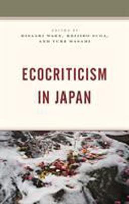 Ecocriticism in Japan  9781498527842 Front Cover
