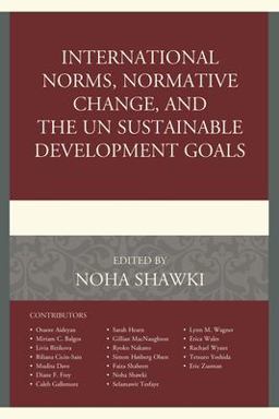 International Norms, Normative Change, and the un Sustainable Development Goals