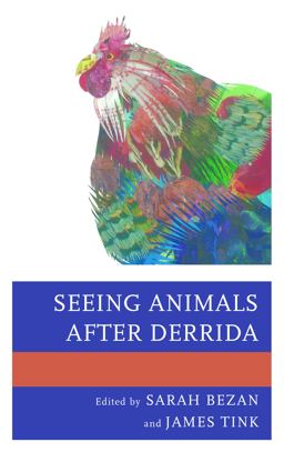 Seeing Animals after Derrida