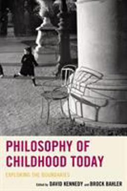 Philosophy of Childhood Today Philosophy of Childhood Today